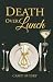 Death Over Lunch