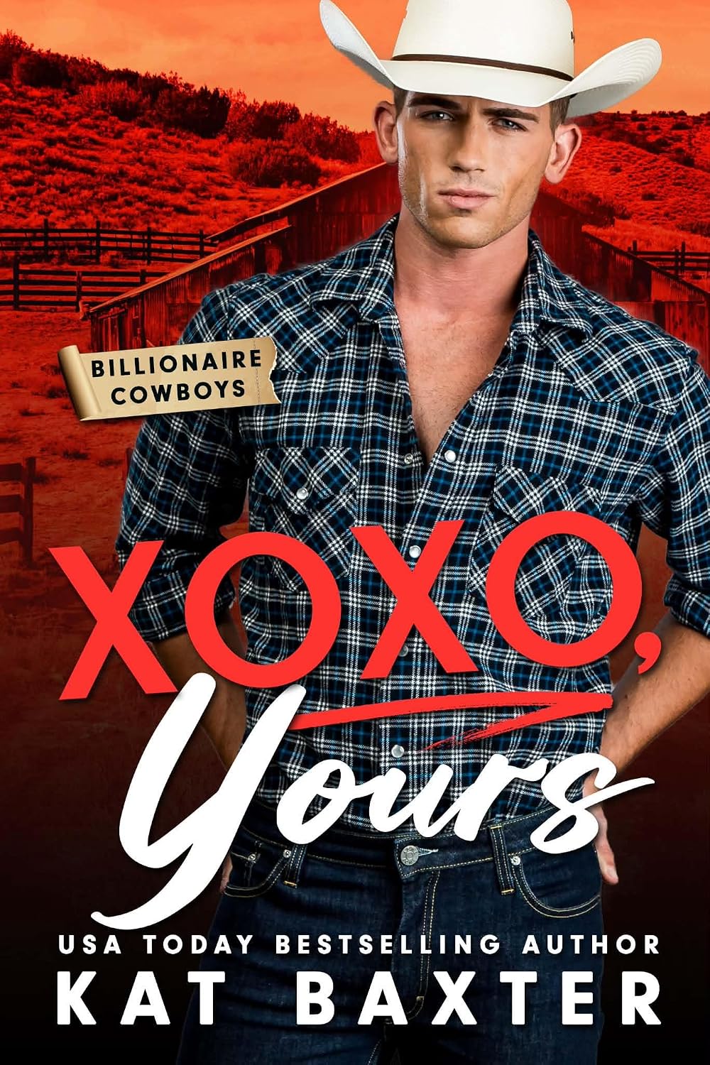 Read XOXO, Yours (Billionaire Cowboys #6)
