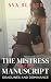 The Mistress and the Manusc...