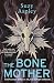 The Bone Mother: The dark, chilling sequel to the addictive mystery, CROW MOON (A Martha Strangeways Investigation Book 2)
