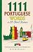 1111 Portuguese Words in 85...