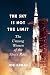 The Sky Is Not the Limit: T...