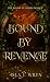 Bound by Revenge