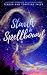 Starlit & Spellbound: A ste...