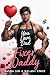 Fixer Daddy (So Dangerous I...