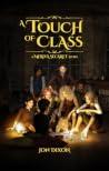 A Touch of Class by Jon  Dixon