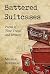 Battered Suitcases by Michael Boudreau
