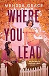Where You Lead