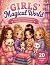 Girls' Magical World: A Cut...