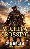 Wichita Crossing:...