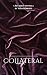 Collateral: BWWM dark erotica (Reckless Book 2)