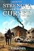 Strength of the Cursed (The...