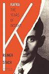 Kafka: The Years of Insight