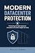 Modern Datacenter Protectio...