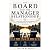 THE BOARD AND THE MANAGER: ...