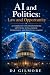 AI AND JUSTICE POLITICS AND...
