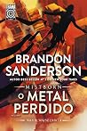 O Metal Perdido