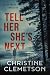 Tell Her She’s Next by Christine Clemetson
