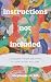 Instructions Not Included: ...