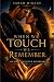 When We Touch, We Remember by Sarah Mirage