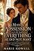 A Man in Possession of Ever...