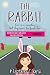 The Rabbit by Kirsten  Clark