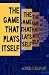 The Game That Plays Itself
