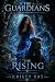 The Rising (The Guardians B...