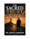 THE SACRED TRUST:...