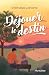 Déjouer le destin by Stephanie Laporte