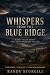 Whispers From The Blue ridge