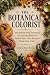 THE BOTANICAL COLORIST: 100...