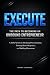 Execute: The path to becomi...