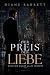 DER PREIS DER LIEBE: Wenn d...