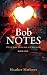 Bob NOTES: HELP from TRAUMA...