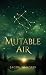 Mutable Air