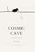 COSMIC CAVE A Philosophy of...