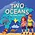 Two Oceans by Lindsay Ann Fink