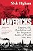 Mavericks by Nick Higham