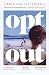 Opt Out