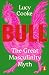 Bull: The Great Masculinity...
