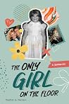 The Only Girl on ...