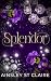 Splendor (Lust & Luster #3)