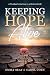 Keeping Hope Alive: A Prodi...