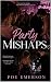 Party Mishaps