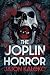 The Joplin Horror
