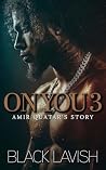 On You 3: Amir Qu...