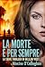 La morte è per sempre (La s...