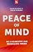 Peace of Mind: De 5 princip...