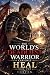 The World's Deadliest Warri...